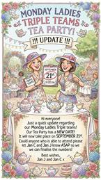 MONDAY LADIES TRIPLES TEAMS TEA PARTY 21 SEPT @ 4 PM
